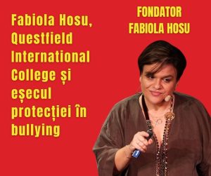 Fabiola Hosu, Questfield International College și eșecul protecției în bullying