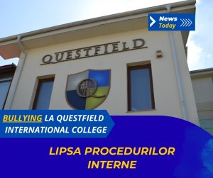 Bullying la Questfield International College, lipsa procedurilor interne